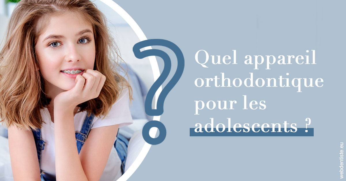 https://dr-labret-olivier.chirurgiens-dentistes.fr/Quel appareil ados 2