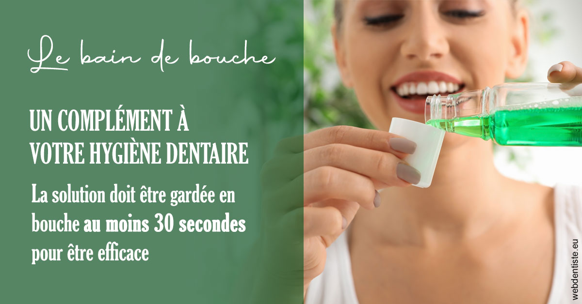 https://dr-labret-olivier.chirurgiens-dentistes.fr/Le bain de bouche 2