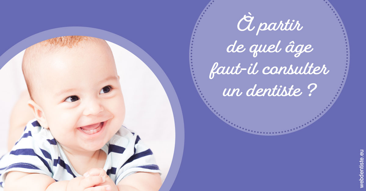 https://dr-labret-olivier.chirurgiens-dentistes.fr/Age pour consulter 2